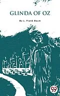 E-Book (epub) Glinda Of Oz von L. Frank Baum