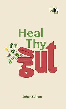 E-Book (epub) Heal Thy Gut von Saher Zahra