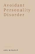 Couverture cartonnée Avoidant Personality Disorder de Ashu Kumawat