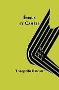 Couverture cartonnée Émaux et Camées de Théophile Gautier