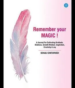 E-Book (epub) Remember Your Magic von Sonali Chaturvedi