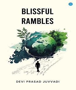 eBook (epub) Blissful Rambles de Devi Prasad Juvvadi