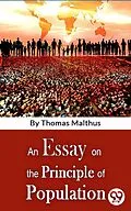 E-Book (epub) An Essay On The Principle Of Population von Thomas Malthus