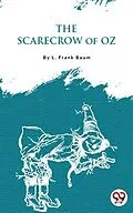 E-Book (epub) The Scarecrow Of Oz von L. Frank Baum