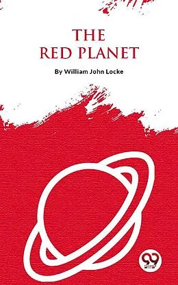 E-Book (epub) The Red Planet von William John Locke