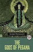 Couverture cartonnée The Gods Of Pegana de Lord Dunsany