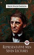 E-Book (epub) Representative Men Seven Lectures von Ralph Waldo Emerson