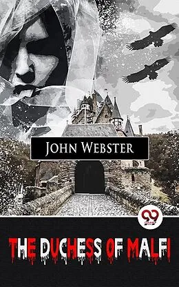 E-Book (epub) The Duchess Of Malfi von John Webster