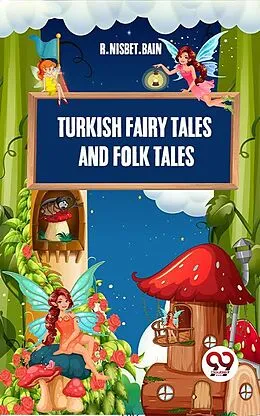 E-Book (epub) Turkish Fairy Tales And Folk Tales von R. Nisbet. Bain