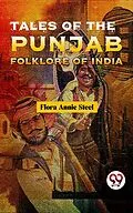 E-Book (epub) Tales Of The Punjab Folklore Of India von Flora Annie Steel