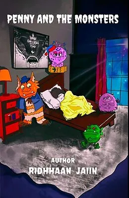 E-Book (epub) Penny and The Monsters von Ridhhaan Jaiin