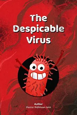 E-Book (epub) The Despicable Virus von Ridhhaan Jaiin