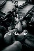 Couverture cartonnée The Machine de Upton Sinclair