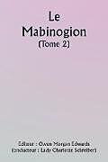 Couverture cartonnée The Mabinogion (Volume 2) de 