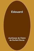 Couverture cartonnée Edouard de Duchesse De Duras