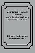 Couverture cartonnée Journal des Goncourt (Troisième série, deuxième volume); Mémoires de la vie littéraire de Edmond De Goncourt