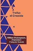 Couverture cartonnée Troïlus et Cressida de William Shakespeare