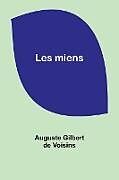 Couverture cartonnée Les miens de Auguste Gilbert Voisins