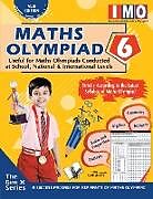 Kartonierter Einband International Maths Olympiad Class 6 (With OMR Sheets) von Prasoon Kumar