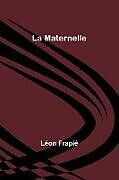 Couverture cartonnée La Maternelle de Léon Frapié