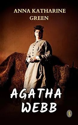 E-Book (epub) Agatha Webb von Anna Katharine Green