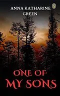 E-Book (epub) One of My Sons von Anna Katharine Green