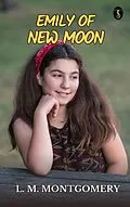 E-Book (epub) Emily of New Moon von L. M. Montgomery