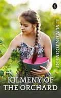 E-Book (epub) Kilmeny of the Orchard von L. M. Montgomery