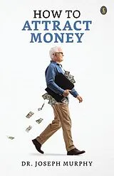 E-Book (epub) How to Attract Money von Joseph Murphy
