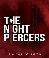 eBook (epub) THE NIGHT PIERCERS de Payal Gupta