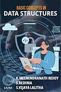E-Book (epub) Basic Concepts in Data Structures von K. Meenendranath Reddy, S. Reshma
