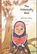 E-Book (epub) The Aishakutty Mail von Maria Wills Thomas