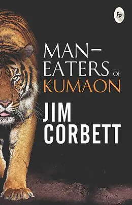 E-Book (epub) Man-eaters of Kumaon von Jim Corbett