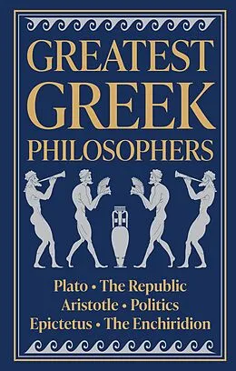 E-Book (epub) Greatest Greek Philosophers (Deluxe) von Various Authors