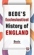 E-Book (epub) Bede'S Ecclesiastical History Of England von Bede