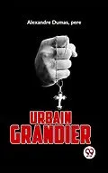 E-Book (epub) Urbain Grandier von Pere Alexandre Dumas