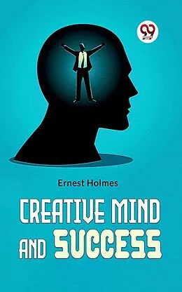 E-Book (epub) Creative Mind And Success von Ernest S. Holmes
