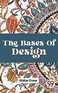 E-Book (epub) The Bases Of Design von Walter Crane