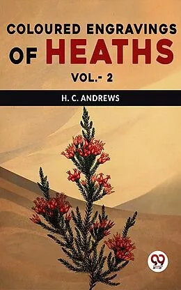 E-Book (epub) Coloured Engravings Of Heaths Vol.-2 von H. C. Andrews