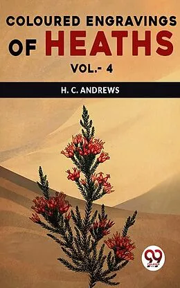 E-Book (epub) Coloured Engravings Of Heaths Vol.-4 von H. C. Andrews