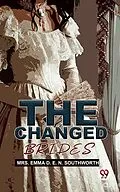 E-Book (epub) The Changed Brides von Emma D. E. N. Southworth
