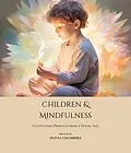 E-Book (epub) Children and Mindfulness von Olivia Chambers