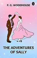 E-Book (epub) The Adventures of Sally von P. G. Wodehouse