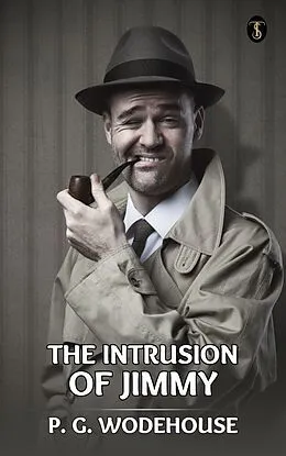 E-Book (epub) The Intrusion of Jimmy von P. G. Wodehouse