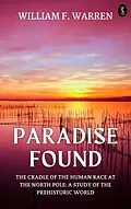 E-Book (epub) Paradise Found von William F. Warren