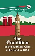 E-Book (epub) The Condition Of The Working-Class In England In 1844 von Frederick Engels