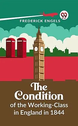 E-Book (epub) The Condition Of The Working-Class In England In 1844 von Frederick Engels