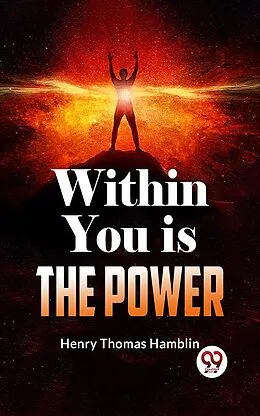 E-Book (epub) Within You Is The Power von Henry Thomas Hamblin