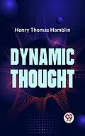 E-Book (epub) DYNAMIC THOUGHT von Henry Thomas Hamblin