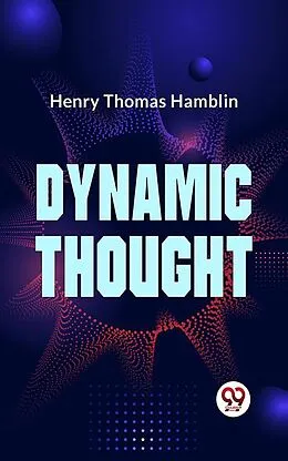 E-Book (epub) DYNAMIC THOUGHT von Henry Thomas Hamblin